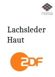 Doku ZDF Lachsleder